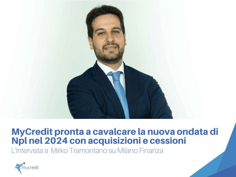 Non-performing loans, My Credit ready to ride the new wave of NPLs in 2024 with acquisitions and sales